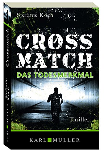 Beispielbild fr Crossmatch: Das Todesmerkmal zum Verkauf von Gabis Bcherlager