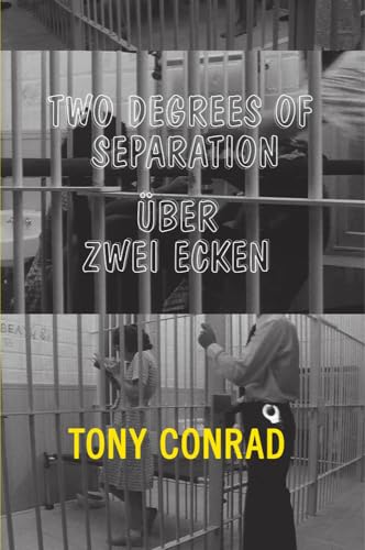 Beispielbild fr Tony Conrad: Two Degrees of Separation / ber Zwei Ecken (Sternberg Press) zum Verkauf von Gallix