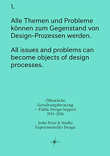 Beispielbild fr Public Design Support, 2011-2016 ( ffentliche Gestaltungsberatung) (Sternberg Press) zum Verkauf von dsmbooks