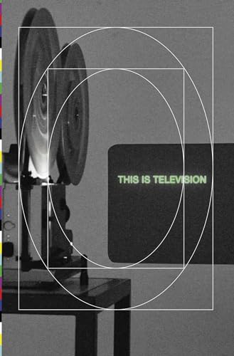 Beispielbild fr This Is Television (Sternberg Press) zum Verkauf von Bellwetherbooks