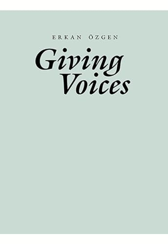 9783956794476: Giving Voices (Sternberg Press)