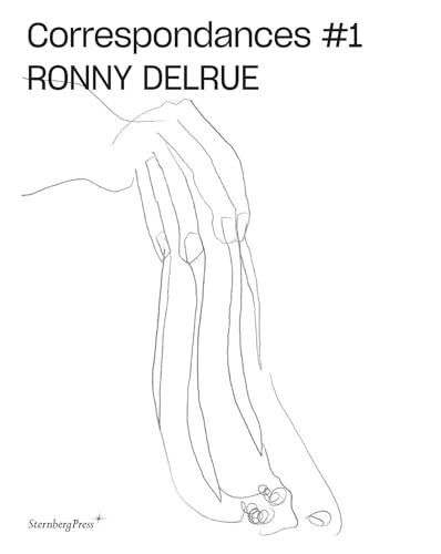 Stock image for Ronny Delrue: Correspondances # 1 (Sternberg Press) for sale by Bellwetherbooks