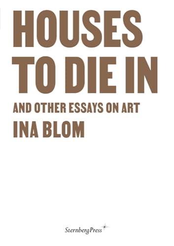 9783956796319: Houses to Die in and Other Essays on Art