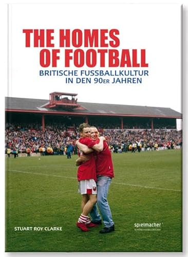 Beispielbild fr The Homes of Football zum Verkauf von Blackwell's