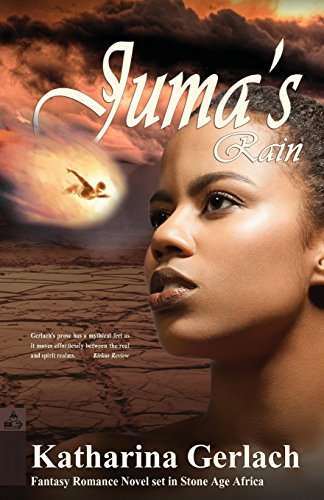 Stock image for Juma's Rain : A Fantasy Romance Novel Set in Stone Age Africa for sale by Better World Books