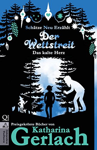 Stock image for Der Wettstreit: Das kalte Herz (Schtze Neu Erzhlt) (German Edition) for sale by Lucky's Textbooks
