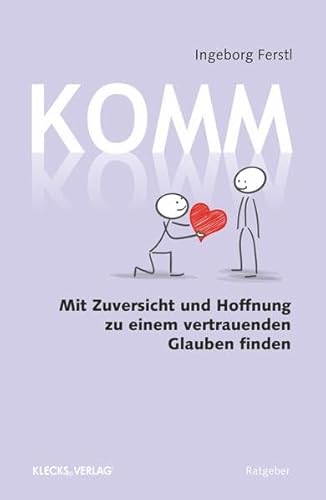 Beispielbild fr Komm. Mit Zuversicht und Hoffnung zu einem vertrauenden Glauben finden. Teil 1. zum Verkauf von Antiquariat J. Hnteler