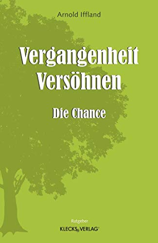 Stock image for Vergangenheit ? Vershnen: Die Chance for sale by medimops