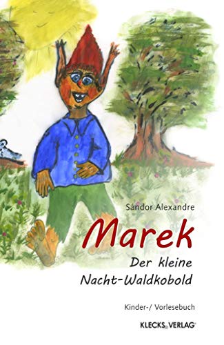 Beispielbild fr Marek : Der kleine Nacht-Waldkobold zum Verkauf von Buchpark