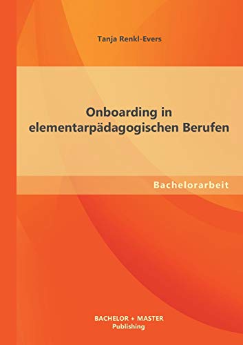 9783956840159: Onboarding in elementarpdagogischen Berufen (German Edition)