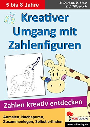 Beispielbild fr Kreativer Umgang mit Zahlenfiguren: Zahlen kreativ entdecken zum Verkauf von Revaluation Books