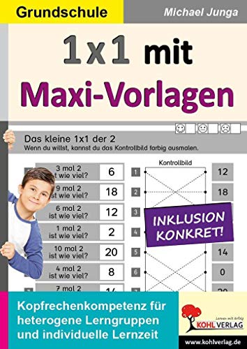 Beispielbild fr 1x1 mit Maxi-Vorlagen: Kopfrechenkompetenz fr heterogene Lerngruppen und ILZ zum Verkauf von medimops