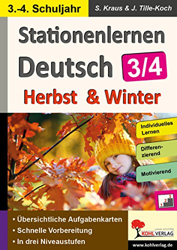 Beispielbild fr Stationenlernen Deutsch - Herbst & Winter / Klasse 3-4: Kopiervorlagen zum Einsatz im 3.-4. Schuljahr zum Verkauf von medimops