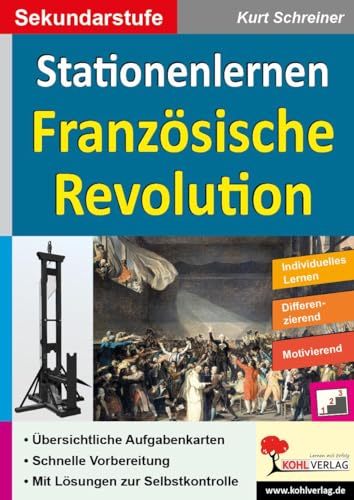 Beispielbild fr Stationenlernen Franzsische Revolution: Kopiervorlagen zum Einsatz in der Sekundarstufe zum Verkauf von medimops