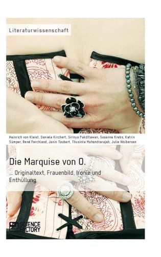 Beispielbild fr Die Marquise von O. Originaltext, Frauenbild, Ironie und Enthllung zum Verkauf von medimops