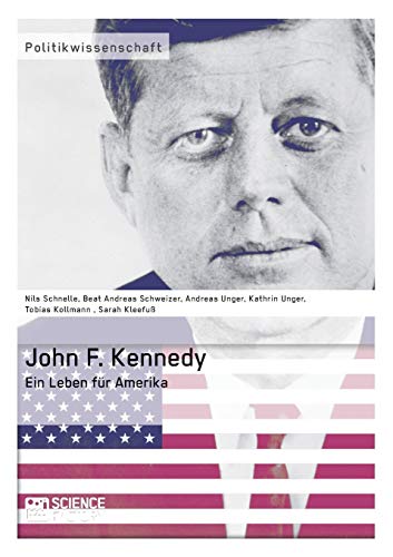 9783956870989: John F. Kennedy. Ein Leben fr Amerika