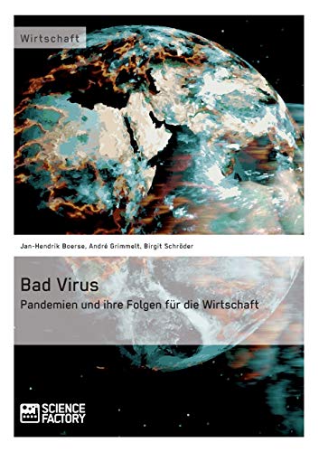 Imagen de archivo de Bad Virus. Pandemien und ihre Auswirkungen auf die Wirtschaft a la venta por medimops