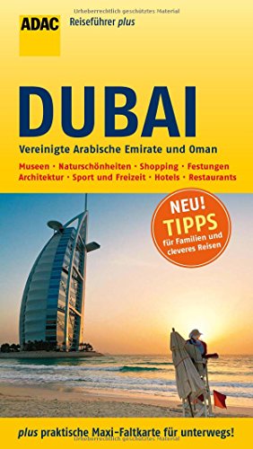 Stock image for ADAC Reisefhrer plus Dubai: mit Maxi-Faltkarte zum Herausnehmen for sale by medimops
