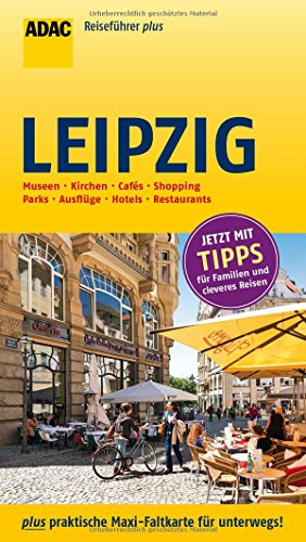 Beispielbild fr ADAC Reisefhrer plus Leipzig: mit Maxi-Faltkarte zum Herausnehmen zum Verkauf von medimops