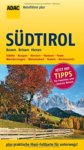 Beispielbild fr ADAC Reisefhrer plus Sdtirol: mit Maxi-Faltkarte zum Herausnehmen zum Verkauf von medimops