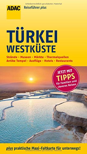 Beispielbild fr ADAC Reisefhrer plus Trkei Westkste: mit Maxi-Faltkarte zum Herausnehmen zum Verkauf von medimops