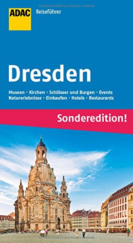 9783956892462: ADAC Reisefhrer Dresden (Sonderedition): Schsische Schweiz Meien Pirna
