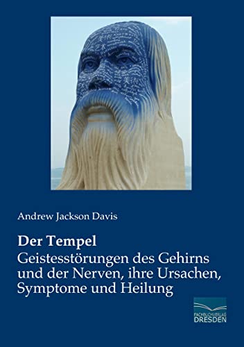 Beispielbild fr Der Tempel - Geistesstoerungen des Gehirns und der Nerven: ihre Ursachen, Symptome und Heilung (German Edition) zum Verkauf von BuchZeichen-Versandhandel