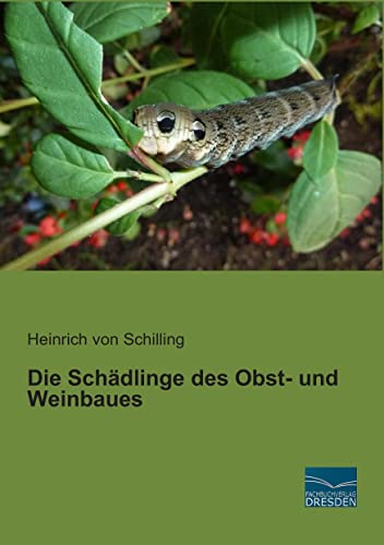 Imagen de archivo de Die Schdlinge des Obst- und Weinbaues -Language: german a la venta por GreatBookPrices