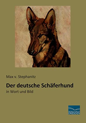 Stock image for Der deutsche Schaeferhund: in Wort und Bild (German Edition) for sale by Books Unplugged