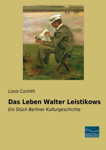 Stock image for Das Leben Walter Leistikows -Language: german for sale by GreatBookPrices