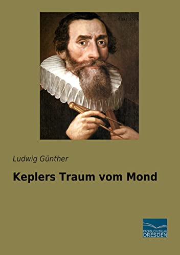 9783956928611: Keplers Traum vom Mond