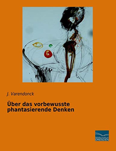 9783956929632: Ueber das vorbewusste phantasierende Denken (German Edition)