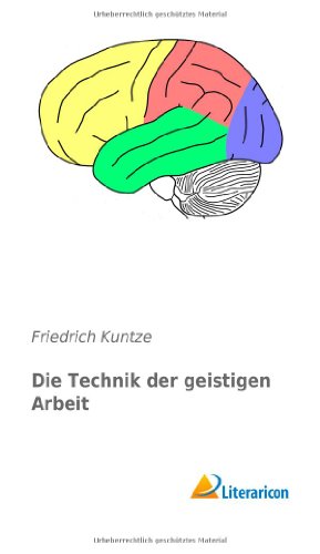 9783956970771: Die Technik der geistigen Arbeit