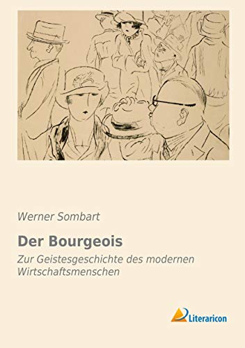 9783956972119: Der Bourgeois (German Edition)