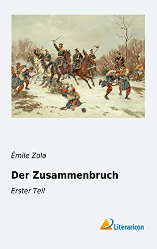 9783956974465: Der Zusammenbruch: Erster Teil: Volume 1