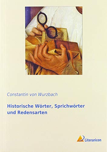 9783956974892: Historische Wrter, Sprichwrter und Redensarten