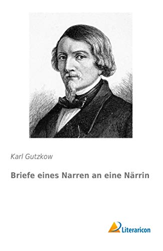 9783956976339: Briefe eines Narren an eine Nrrin