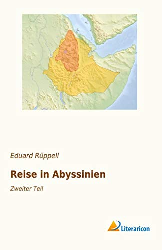 9783956978906: Reise in Abyssinien: Zweiter Teil