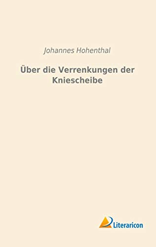 Stock image for ber die Verrenkungen der Kniescheibe (German Edition) for sale by Revaluation Books