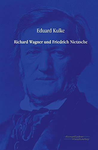 Beispielbild fr Richard Wagner und Friedrich Nietzsche (German Edition) zum Verkauf von Lucky's Textbooks