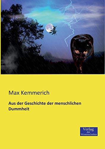 9783957000217: Aus der Geschichte der menschlichen Dummheit