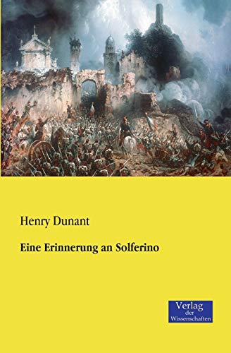 9783957000262: Eine Erinnerung an Solferino (German Edition)