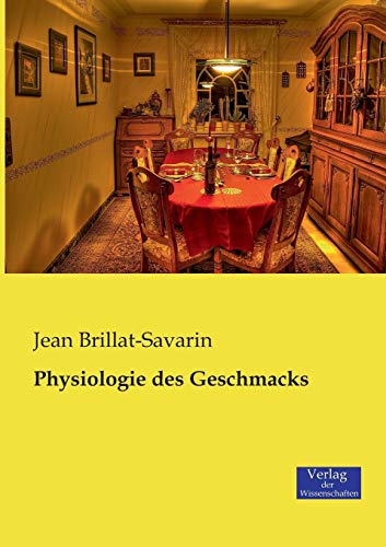 9783957000743: Physiologie des Geschmacks