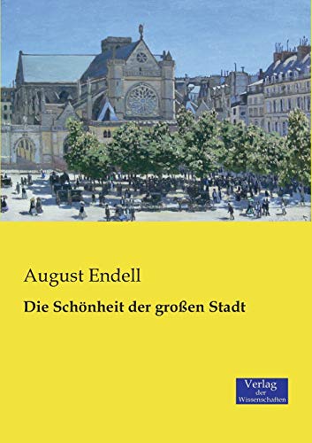 9783957000750: Die Schnheit der groen Stadt