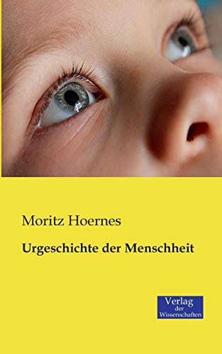 9783957001122: Urgeschichte der Menschheit (German Edition)