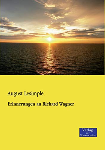 9783957001207: Erinnerungen an Richard Wagner