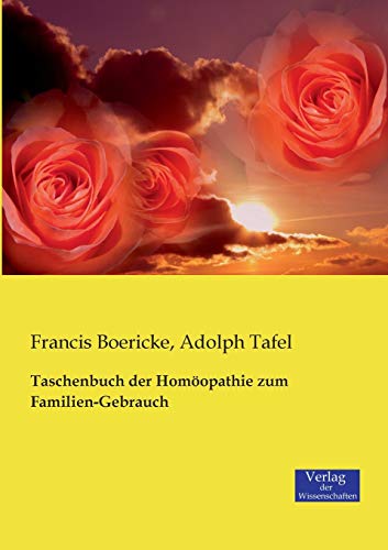 Imagen de archivo de Taschenbuch der Homopathie zum Familien-Gebrauch (German Edition) a la venta por Lucky's Textbooks