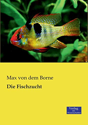 Stock image for Die Fischzucht (German Edition) for sale by Lucky's Textbooks