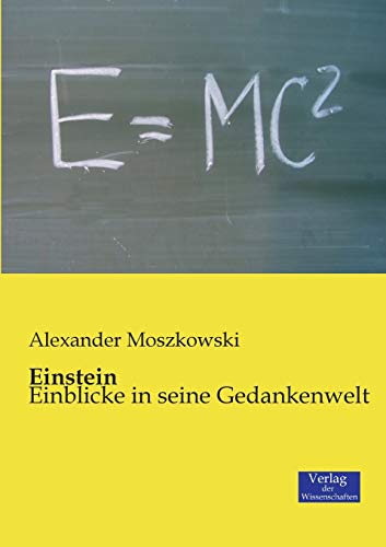 9783957002006: Einstein: Einblicke in seine Gedankenwelt
