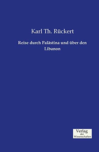 Stock image for Reise durch Palstina und ber den Libanon (German Edition) for sale by Lucky's Textbooks